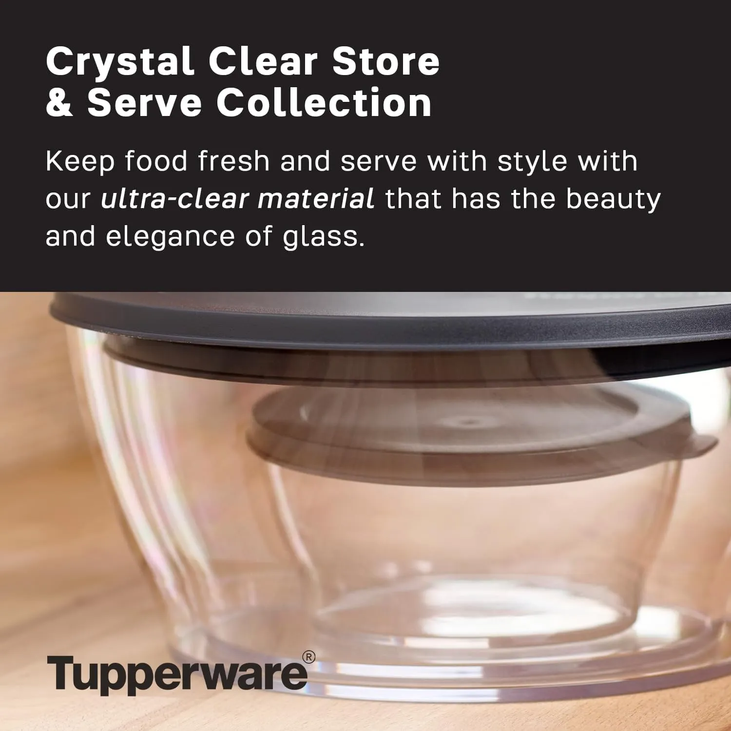 Tupperware Crystal Clear Store & Serve Collection 6 Piece Tritan/Copolyester Food Storage Container Set, Dishwasher Safe and BPA Free (3 Bowls, 3 Lids)