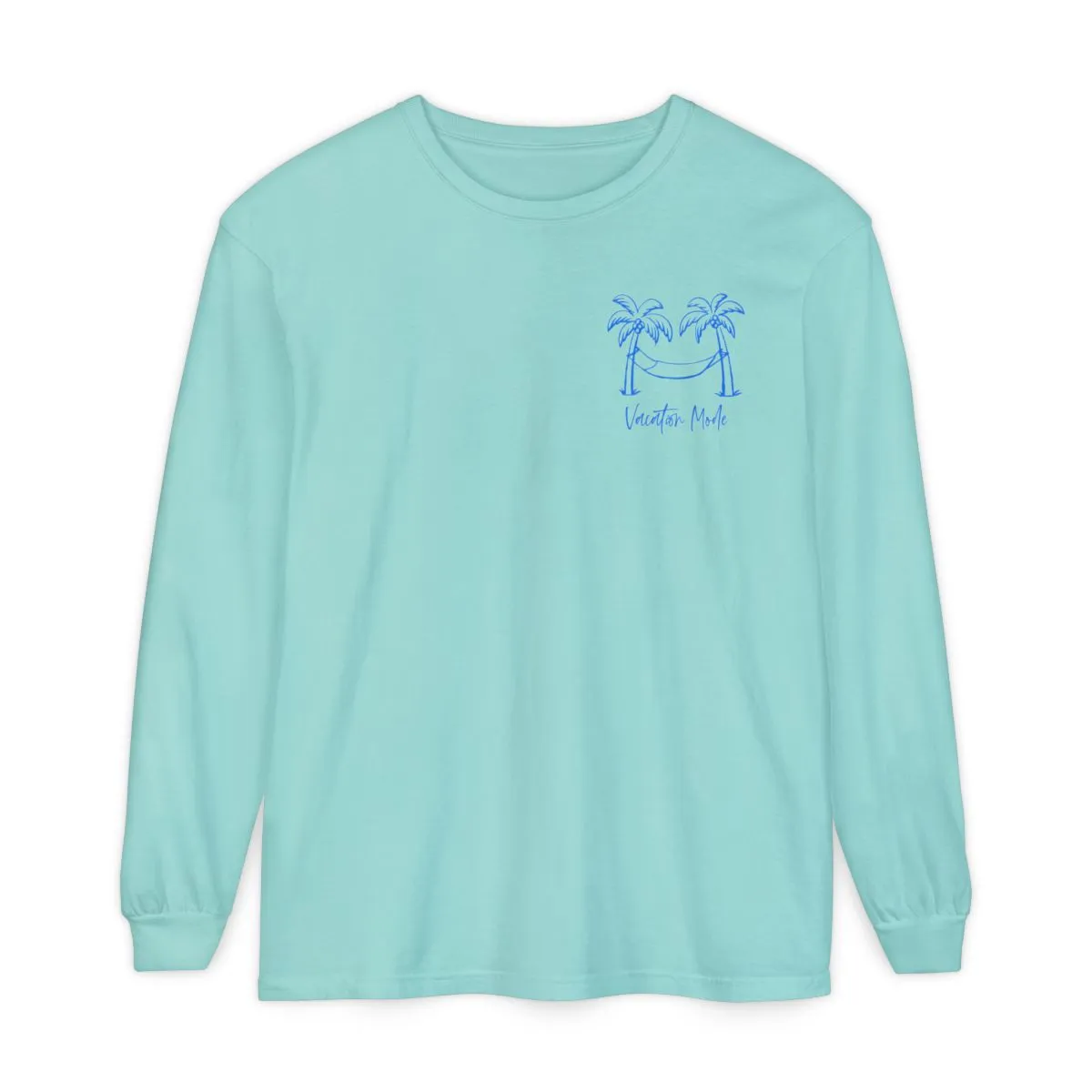 Vacation Mode Long Sleeve T-Shirt